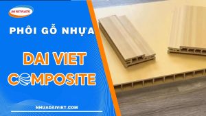 phoi go nhua dai viet composite dai viet plastic