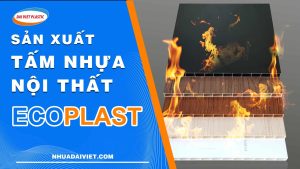quy trinh san xuat tam nhua noi that Ecoplast dai viet plastic