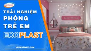 trai nghiem phong tre em su dung tam ecoplast dai viet plastic
