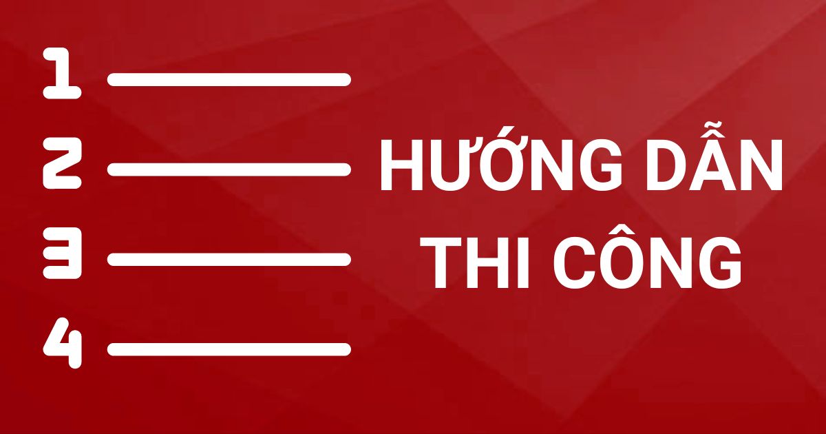 huong dan thi cong